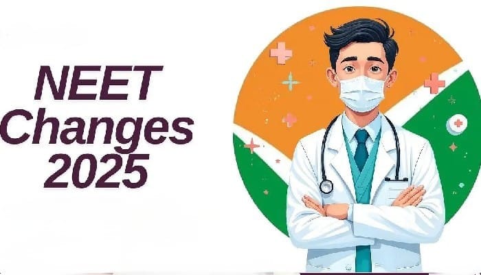 NEET 2025 New Pattern